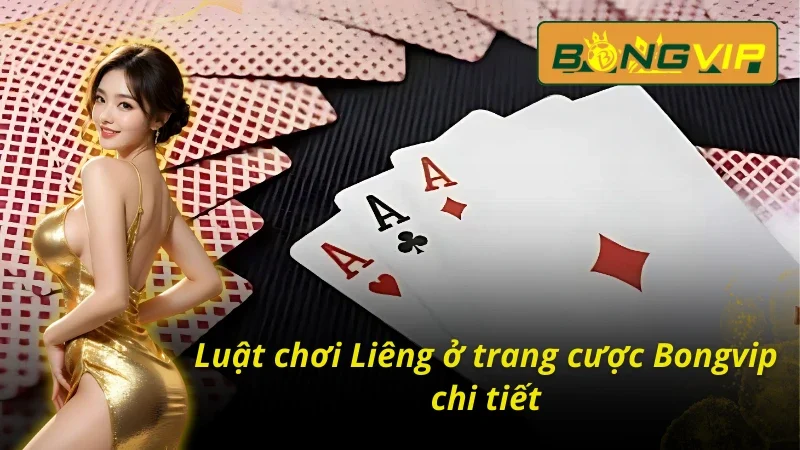 Liêng Bongvip: Đỉnh Cao Giải Trí, Thưởng Lớn Mỗi Ngày 2 Liêng Bongvip có luật chơi rất dễ nhớ